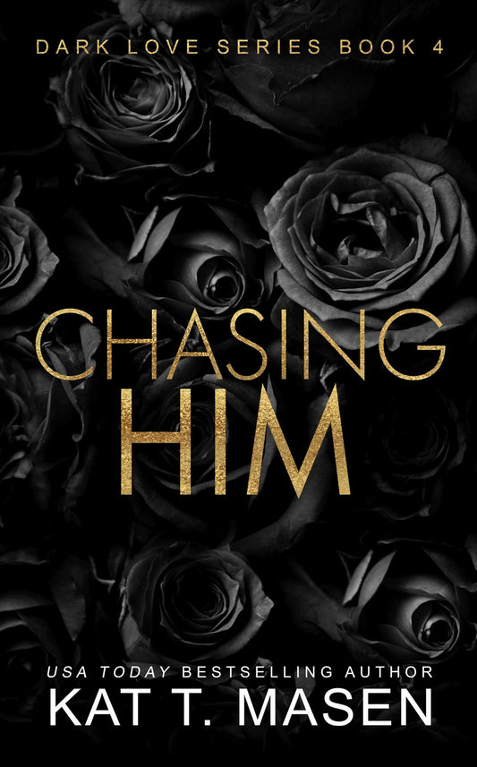 Chasing Him A Forbidden Second Chance Romance image