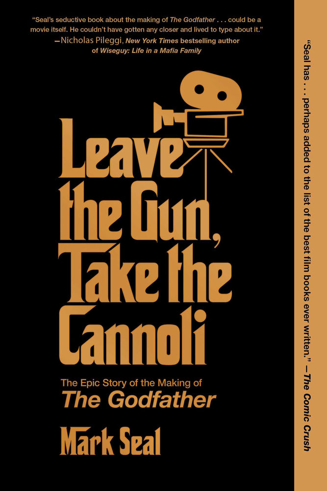 Leave the Gun, Take the Cannoli The Epic Story of the Making of The Godfather image - Books - Image - Pop Weasel