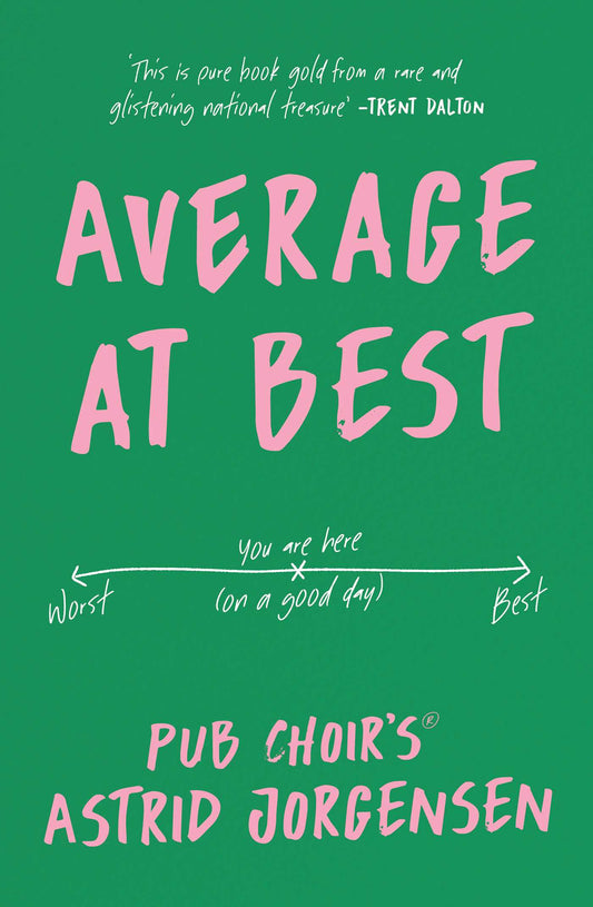 Average at Best A memoir from the creator of Pub Choir® image