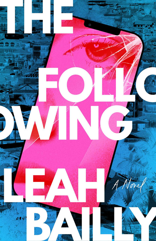 Following, The: A Novel