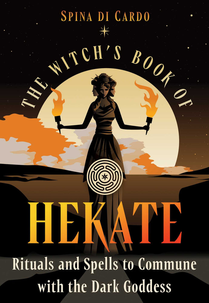The Witch's Book of Hekate: Rituals and Spells to Commune with the Dark Goddess - Books - Image - Pop Weasel