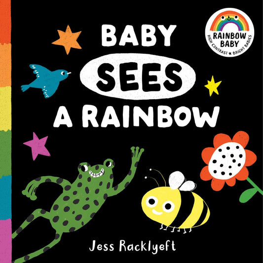 Rainbow Baby: Baby Sees a Rainbow
