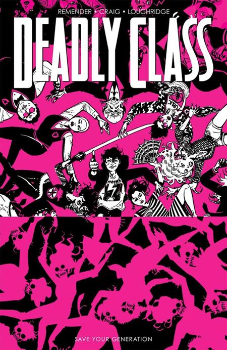 Deadly Class  | TPB Vol 10 Save Your Generation - Graphic Novels - Image - Pop Weasel