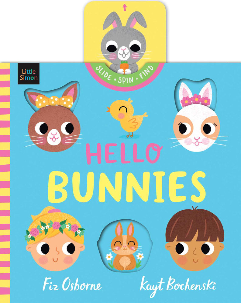 Hello Bunnies: Hello Bunnies: Say "Hello" to bouncing bunnies in this push, pull and slide story - perfect for Easter! - Novelty - Image - Pop Weasel