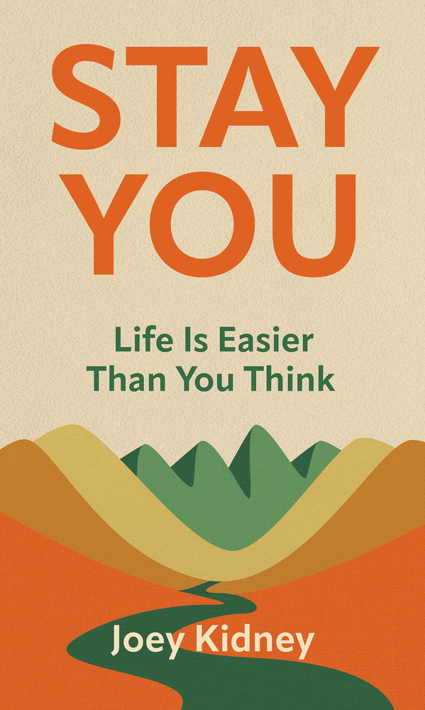 Stay You: Life Is Easier Than You Think - Books - Image - Pop Weasel