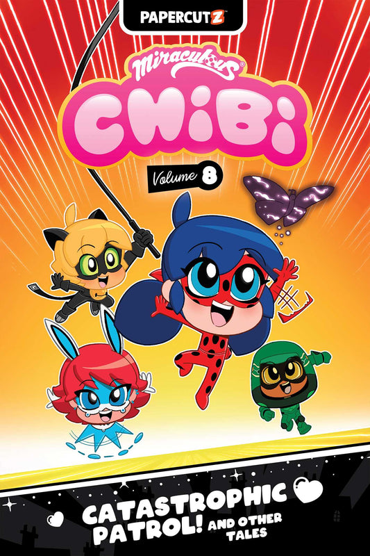Miraculous Chibi Vol. 8: Catastrophic Patrol! and Other Tales