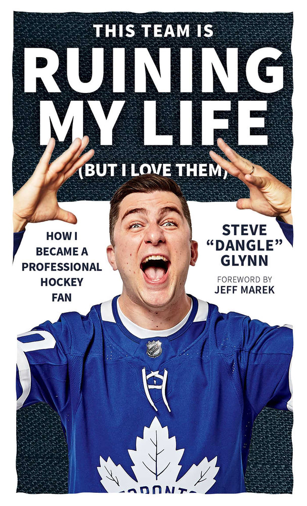This Team Is Ruining My Life (But I Love Them): How I Became a Professional Hockey Fan - Books - Image - Pop Weasel