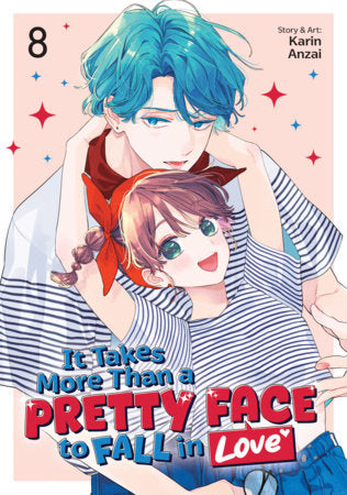 It Takes More Than A Pretty Face To Fall In Love Vol. 8