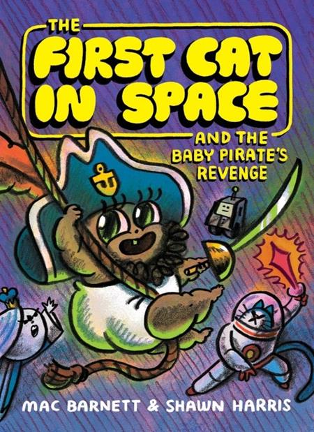 First Cat In Space And The Baby Pirates Revenge | TPB
