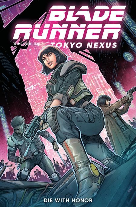 Blade Runner Tokyo Nexus Die With Honor - Comics - Image - Pop Weasel