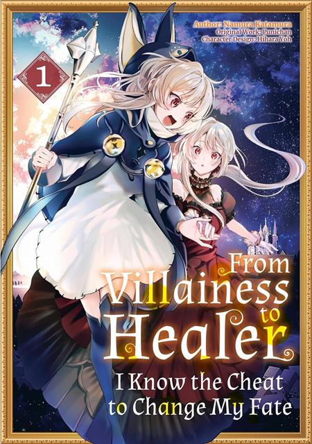 From Villainess To Healer I Know The Cheat To Change My Fate | TPB Vol 01