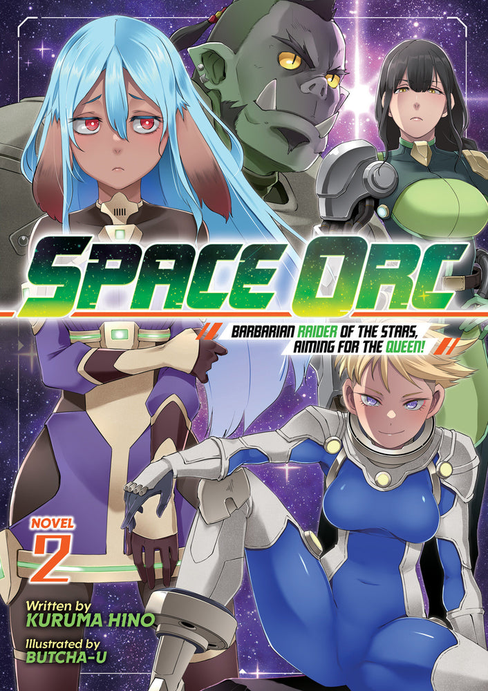 Space Orc: Barbarian Raider Of The Stars, Aiming For The Queen! (Light Novel) Vol. 2 - Manga - Image - Pop Weasel