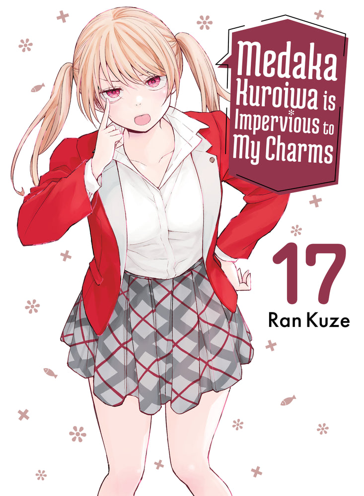 Medaka Kuroiwa Is Impervious To My Charms 17 - Manga - Image - Pop Weasel