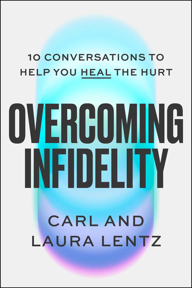 Overcoming Infidelity: 10 Conversations To Help You Heal The Hurt - Books - Image - Pop Weasel
