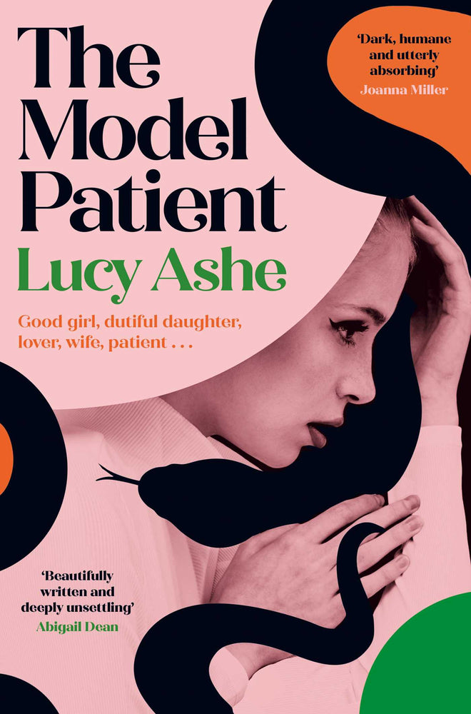 The Model Patient: 'Beautifully Written And Deeply Unsettling' (Abigail Dean) The Twisty New Read About Toxic Obsession And Betrayal You Need To - Books - Image - Pop Weasel