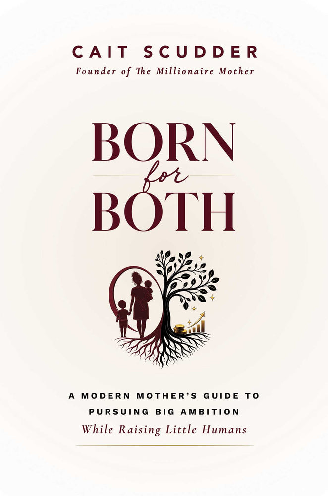 Born for Both: A Modern Mother's Guide to Pursuing Big Ambition While Raising Little Humans - Books - Image - Pop Weasel