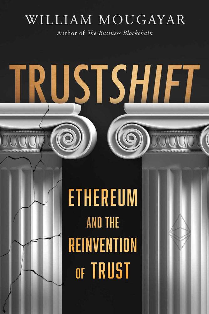 TRUSTSHIFT: Ethereum and the Reinvention of Trust - Books - Image - Pop Weasel