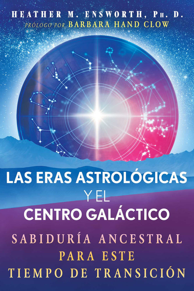 Las eras astrologicas y el centro galactico: Sabiduria ancestral para este tiempo de transicion | TPB - Books - Image - Pop Weasel