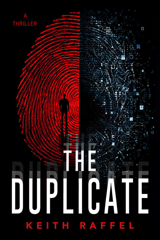 The  Duplicate: A Thriller