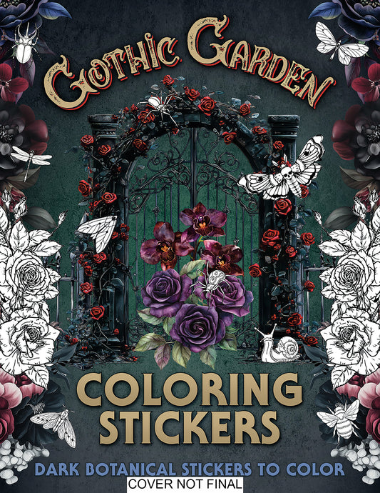 Gothic Garden Coloring Stickers: Dark Botanical Stickers to Color