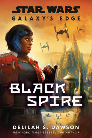 Galaxy's Edge: Black Spire (Star Wars) | TPB - Graphic Novels - Image - Pop Weasel