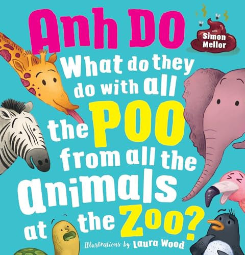 What Do They Do With All The Poo From All The Animals At The Zoo? - Childrens Books - Image - Pop Weasel