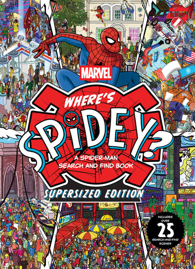 Where's Spidey? A Spider-Man Search And Find Book: Supersized Edition