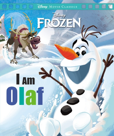 Frozen: I Am Olaf (Disney: Movie Classics) - Childrens Books - Image - Pop Weasel