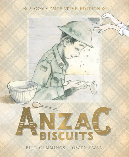 Anzac Biscuits (A Commemorative Edition) - Childrens Books - Image - Pop Weasel