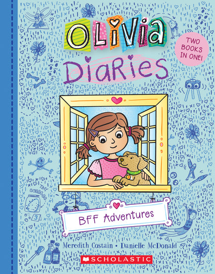 Bff Adventures (Olivia Diaries: Two Books In One!) - Childrens Books - Image - Pop Weasel