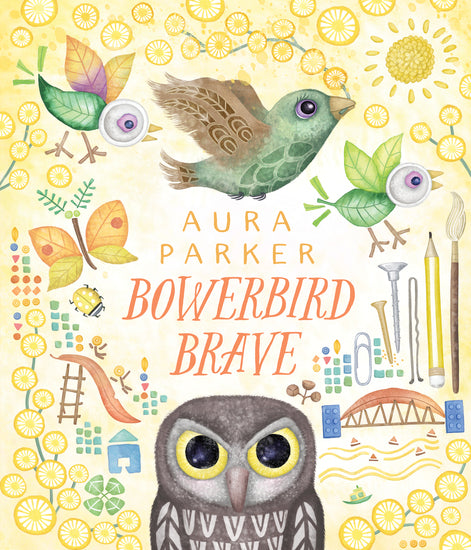 Bowerbird Brave (Bowerbird Blues - Childrens Books - Image - Pop Weasel