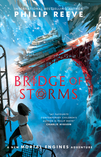 Bridge Of Storms (Mortal Engines) - Childrens Books - Image - Pop Weasel