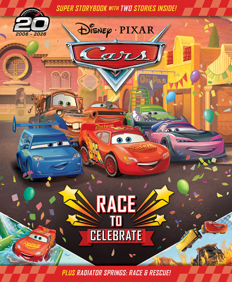 Cars: Race To Celebrate (Disney Pixar: Super Storybook) - Childrens Books - Image - Pop Weasel