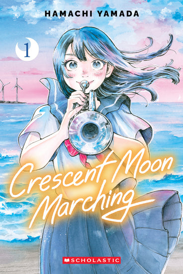 Crescent Moon Marching (Volume 1) - Graphic Novels - Image - Pop Weasel