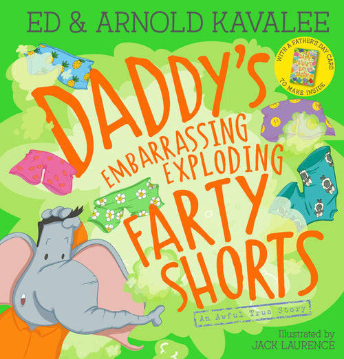 Daddy's Embarrassing Exploding Farty Shorts - Childrens Books - Image - Pop Weasel