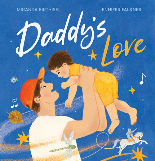Daddy's Love - Childrens Books - Image - Pop Weasel