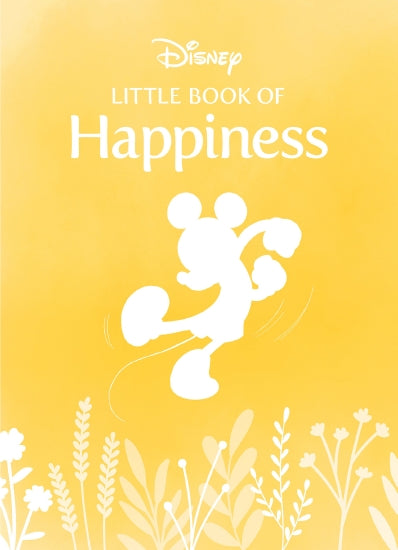 Little Book Of Happiness (Disney) - Childrens Books - Image - Pop Weasel
