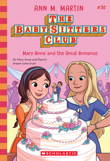 Mary Anne And The Great Romance (The Baby-Sitters Club - Childrens Books - Image - Pop Weasel