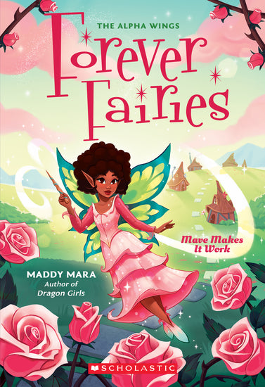 Mave Makes It Work (Forever Fairies - Childrens Books - Image - Pop Weasel