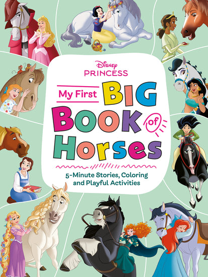 My First Big Book Of Horses (Disney Princess) - Childrens Books - Image - Pop Weasel