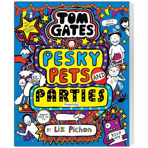 Pesky Pets And Parties (Tom Gates - Childrens Books - Image - Pop Weasel