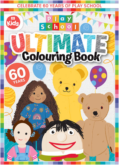 Play School: Ultimate Colouring Book (Abc Kids 60Th Anniversary) - Childrens Books - Image - Pop Weasel