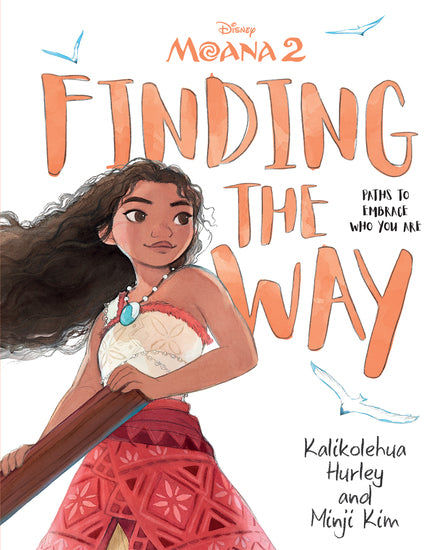 Finding The Way (Disney: Moana 2) - Childrens Books - Image - Pop Weasel