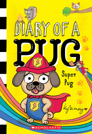 Super Pug (Diary Of A Pug - Childrens Books - Image - Pop Weasel