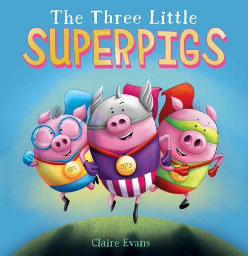 The Three Little Superpigs - Childrens Books - Image - Pop Weasel