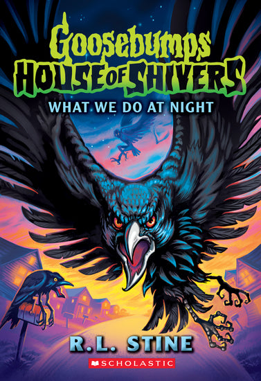 What We Do In The Night (Goosebumps House Of Shivers - Childrens Books - Image - Pop Weasel