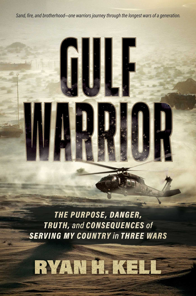 Gulf Warrior: The Purpose, Danger, Truth, And Consequences Of Serving My Country In Three Wars - Books - Image - Pop Weasel