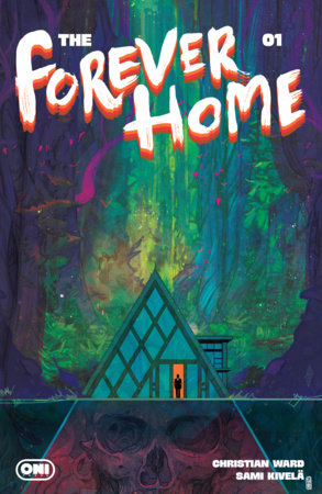 Forever Home - Comics - Image - Pop Weasel
