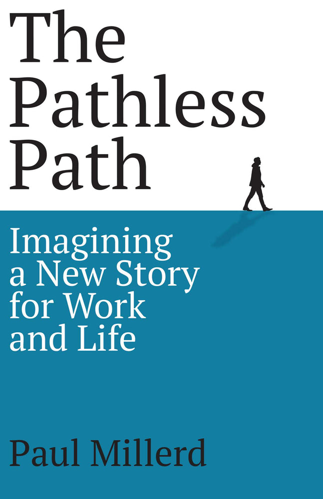 The Pathless Path: Imagining A New Story For Work And Life - Books - Image - Pop Weasel