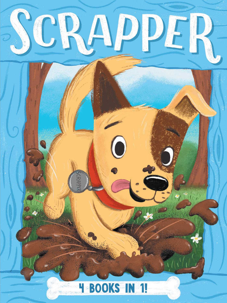 Scrapper 4 Books In 1!: Leader Of The Pack; Pup Vs. Squirrel; Hot Dog Days; Do The Fox Trot - Childrens Books - Image - Pop Weasel